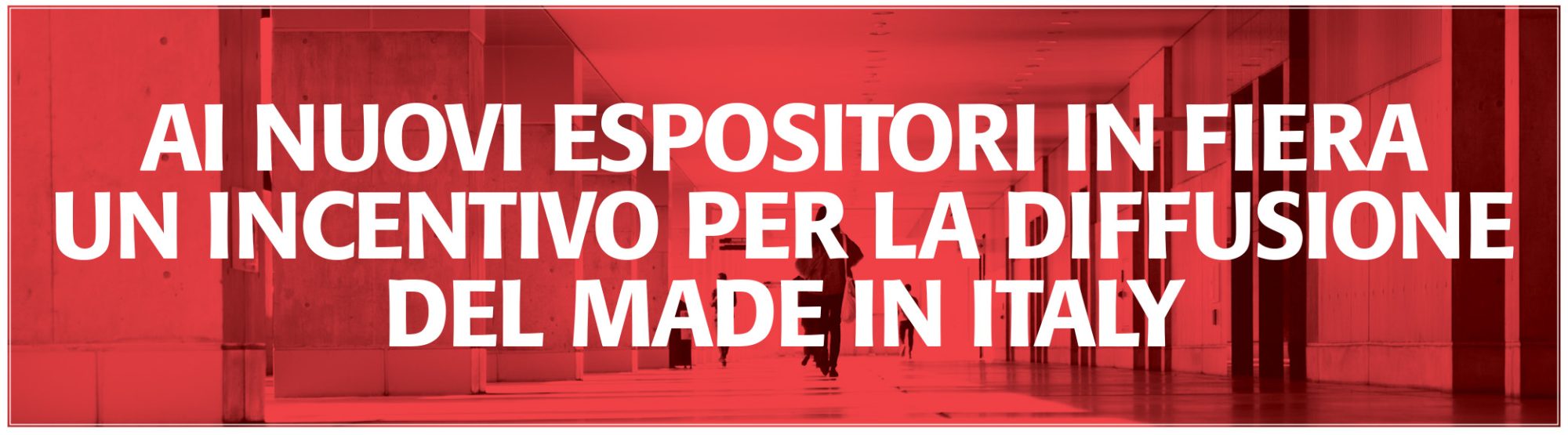 Bando Incentivi Nuovi Espositori in Fiera