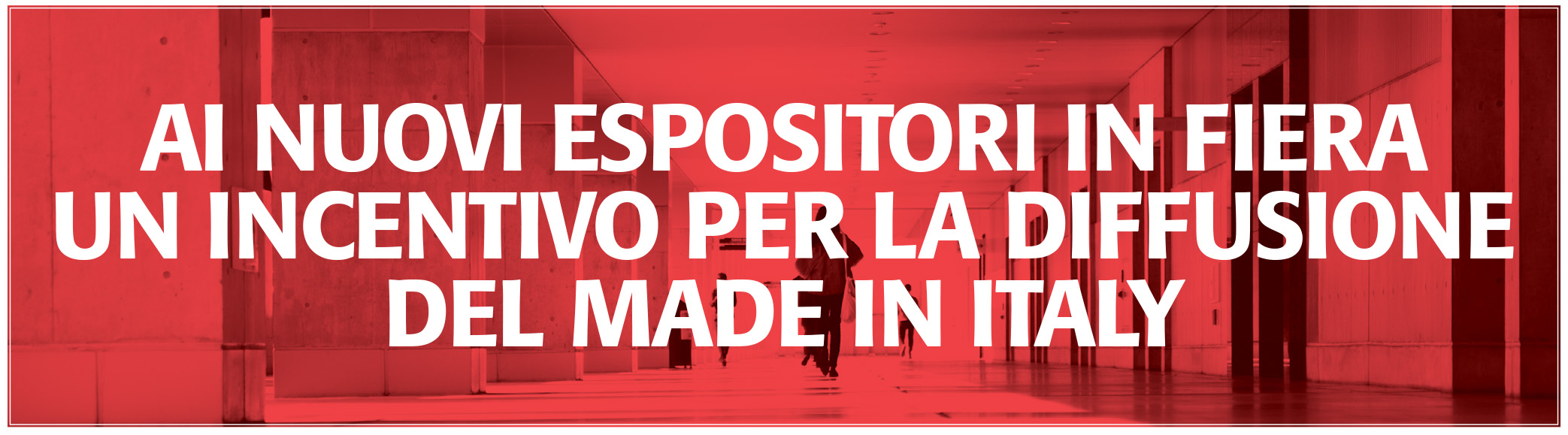 Bando Incentivi Nuovi Espositori in Fiera